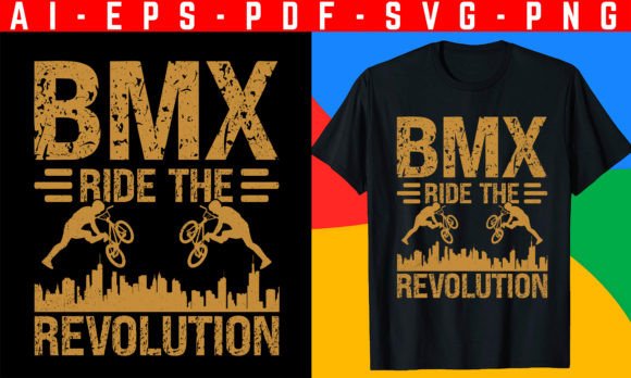 BMX, Ride the Revolution: A Bold T-Shirt Design for Brands