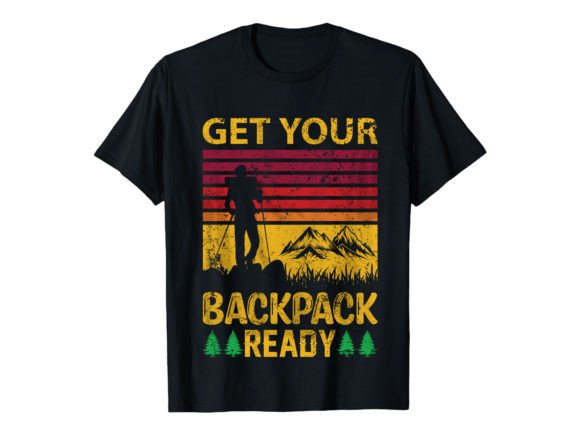 Get Your Backpack Ready Graphics & T-Shirt Designs