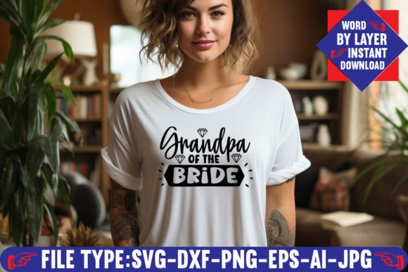 Grandpa of the Bride Svg Design: A Versatile Graphics Asset