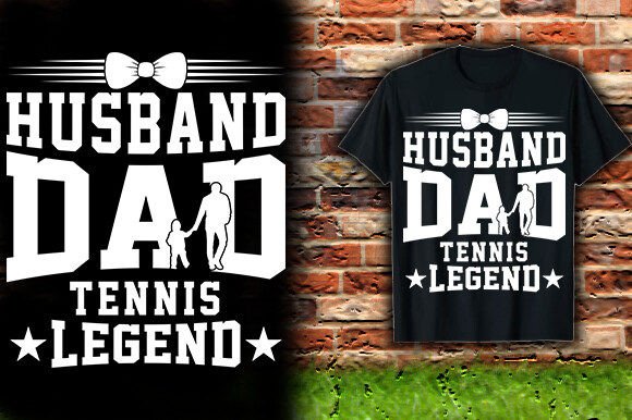 Review: HUSBAND DAD TENNIS LEGEND TSHIRT DESIGN for Graphics