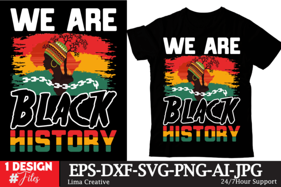 Review: We Are Black History T-shirt Design for Graphics
