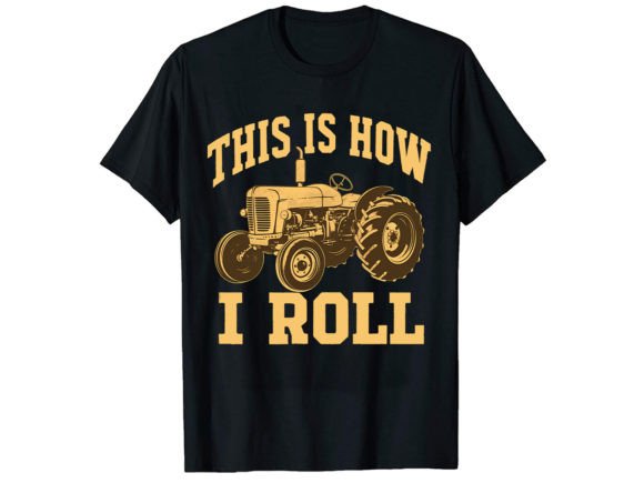 This is How I Tractor T-Shirt Design Graphics Review