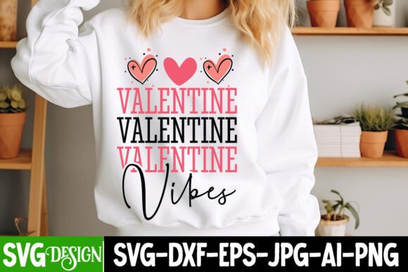 Valentine Vibes SVG Design: Graphics for T-Shirt Designs