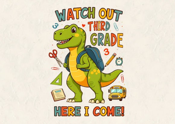 Watch Out Third Dinosaur Graphics & T-Shirt Designs